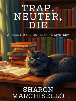 cover image of Trap, Neuter, Die
